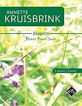Annette Kruisbrink Notenblätter Flower Power Suite - Zeppelin for 4 guitars