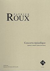 Patrick Roux Notenblätter Concerto épisodique pour 4 guitares