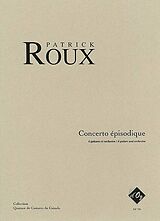 Patrick Roux Notenblätter Concerto épisodique
