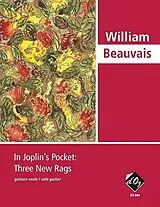 William Beauvais Notenblätter In Joplins Pocket - 3 new Rags