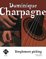 Dominique Charpagne Notenblätter Simplement pickingpour guitare