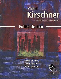 Michel Kirschner Notenblätter Folles de mai pour flûte et guitare