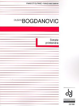 Dusan Bogdanovic Notenblätter Sonate printanière pour