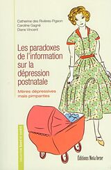 eBook (pdf) Les paradoxes de l'information sur la depression postnatale de Catherine des Rivieres-Pigeon