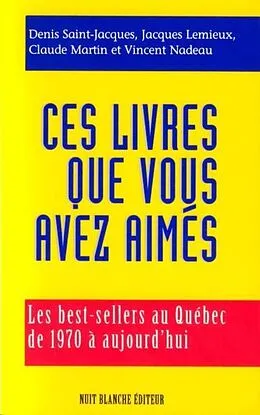 E-Book (pdf) Ces livres que vous avez aimes von Denis Saint-Jacques