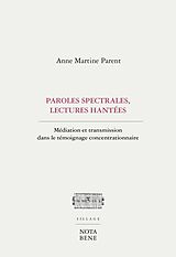 eBook (pdf) Paroles spectrales, lectures hantées de Parent Anne Martine Parent