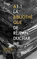 E-Book (pdf) A1.1 La bibliothèque de Réjean Ducharme von Martel Jacinthe Martel
