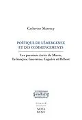 E-Book (pdf) Poétique de l'émergence et des commencements von Morency Catherine Morency