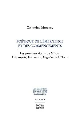 E-Book (pdf) Poétique de l'émergence et des commencements von Morency Catherine Morency