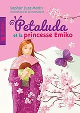 E-Book (epub) Petaluda et la princesse Emiko 03 von Sophie-Luce Morin