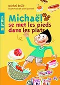 E-Book (epub) Michael se met les pieds dans les plats von Michel Brule
