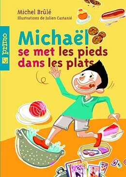 E-Book (epub) Michael se met les pieds dans les plats von Michel Brule