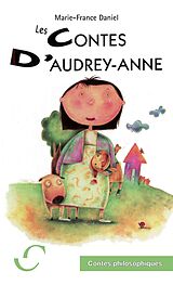 eBook (epub) Les Contes d'Audrey-Anne de Marie-France Daniel