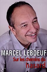 eBook (epub) Sur les chemins du hasard de Marcel Leboeuf