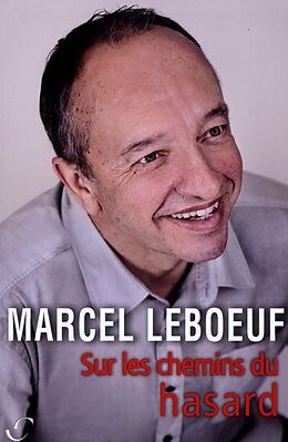 E-Book (epub) Sur les chemins du hasard von Marcel Leboeuf