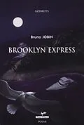 E-Book (pdf) Brooklyn express von Bruno Jobin Bruno Jobin