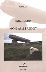 E-Book (epub) Mon ami Freddy von Helene Lavery Helene Lavery