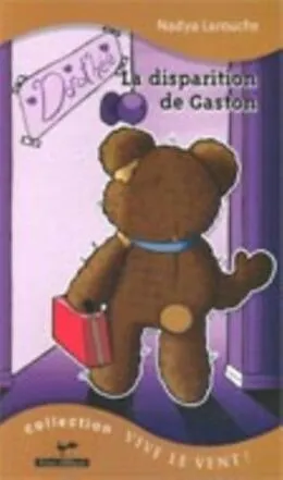 E-Book (epub) La disparition de Gaston 3 von Nadya Larouche