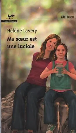 E-Book (pdf) Ma soeur est une luciole von Helene Lavery