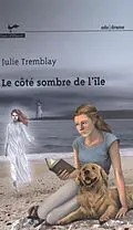 E-Book (pdf) Cote sombre de l'ile Le von Julie Tremblay