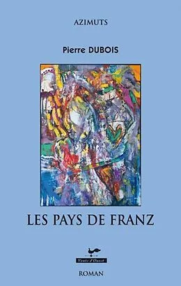 PDF Les pays de Franz von Pierre Dubois Pierre Dubois