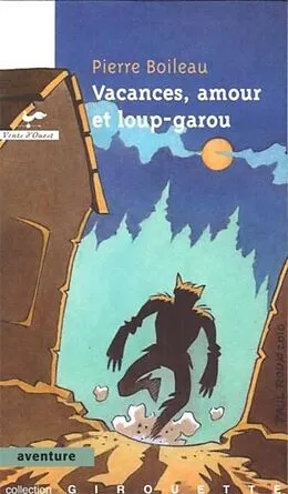 E-Book (pdf) Vacances, amour et loup-garou 29 von Pierre Boileau