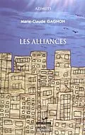 E-Book (pdf) Les alliances von Marie-Claude Gagnon Marie-Claude Gagnon