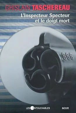 E-Book (epub) L'Inspecteur Specteur et le doigt mort von Ghislain Taschereau
