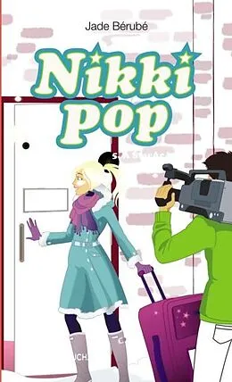 E-Book (pdf) Nikki Pop 5 : A StarAcAdo von Jade Berube