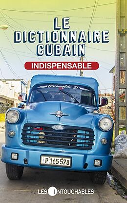 eBook (epub) Le dictionnaire cubain indispensable de Michel Brule Michel Brule