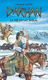 E-Book (epub) Darhan 1 : La fee du lac Baikal von Sylvain Hotte