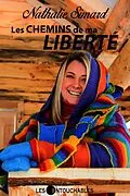 E-Book (epub) Les chemins de ma liberte von Nathalie Simard Nathalie Simard