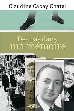 ePUB Des pas dans ma mémoire von Cabay Chatel Claudine Cabay Chatel