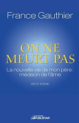 eBook (epub) On ne meurt pas de Gauthier France Gauthier