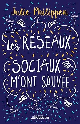 E-Book (epub) Les réseaux sociaux m'ont sauvée von Philippon Julie Philippon