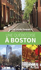 eBook (pdf) Une Québécoise à Boston de Duquette Marie-Josee Duquette