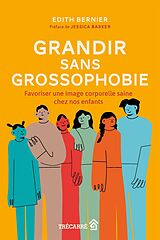 eBook (epub) Grandir sans grossophobie de Bernier Edith Bernier