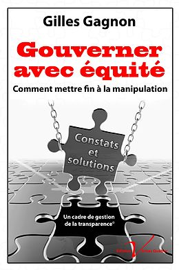 eBook (epub) Gouverner avec equite de Gilles Gagnon