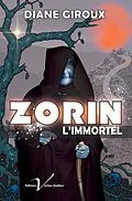 E-Book (epub) Zorin l'immortel von Diane Giroux