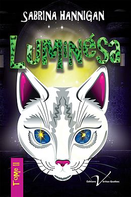 eBook (epub) Luminesa, tome 2 de Sabrina Hannigan