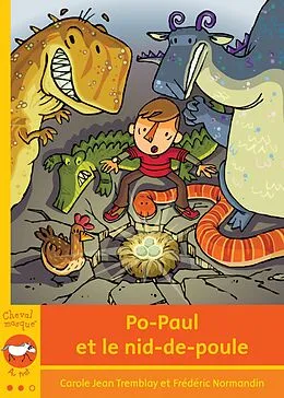 E-Book (pdf) Po-Paul et le nid-de-poule von Jean Tremblay Carole Jean Tremblay
