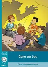 E-Book (epub) Gare au Lou von Rivard Emilie Rivard