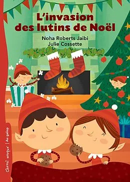E-Book (epub) L'invasion des lutins de Noël von Roberts Jaibi Noha Roberts Jaibi