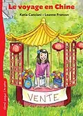 E-Book (epub) Le voyage en Chine von Canciani Katia Canciani, Franson Leanne Franson