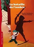E-Book (epub) La bataille de l'ombre von Vendrame Estelle Vendrame, Arbona Marion Arbona