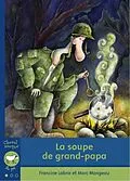 E-Book (epub) La soupe de grand-papa von Labrie Francine Labrie