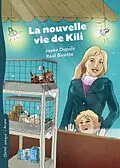 E-Book (epub) La nouvelle vie de Kili von Dupuis Josee Dupuis