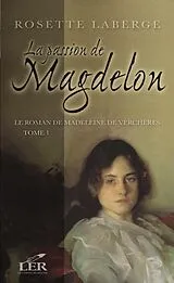 E-Book (epub) La passion de Magdelon 1 von Rosette Laberge
