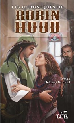 eBook (pdf) Les chroniques de Robin Hood 2 : Refuge a Gamwell de Alexandre Dumas