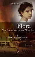 E-Book (pdf) Flora une femme parmi les Patriotes 1 von Marylene Pion